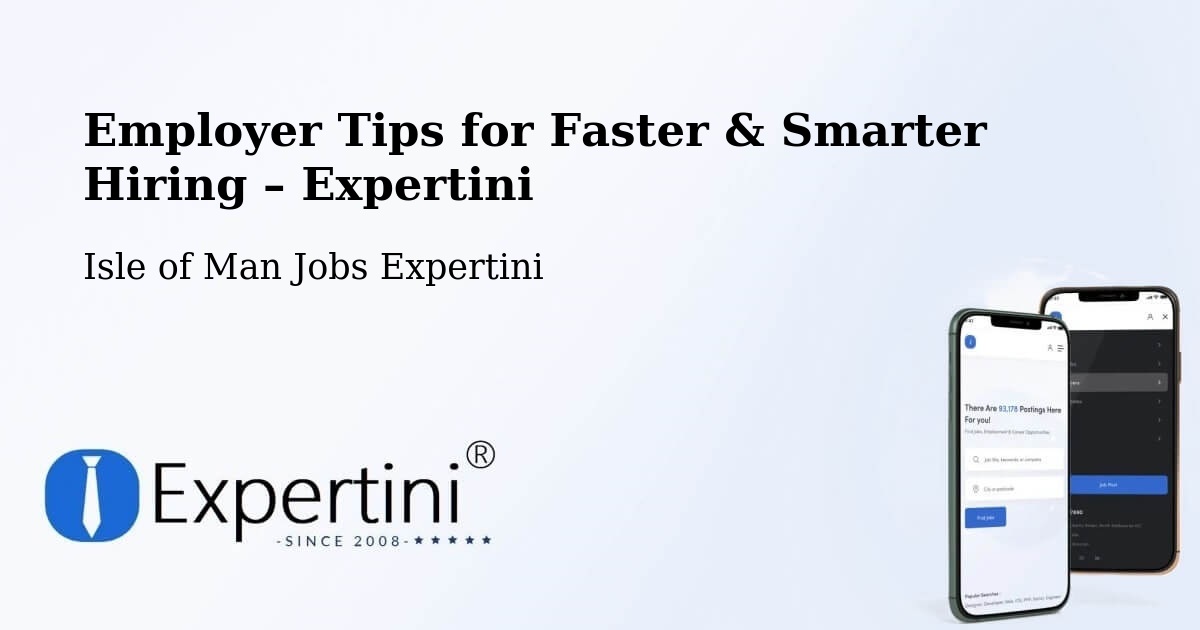 Employer Tips for Hiring & Recruitment – Ballabeg - Ballabeg, Isle of Man Jobs Expertini
