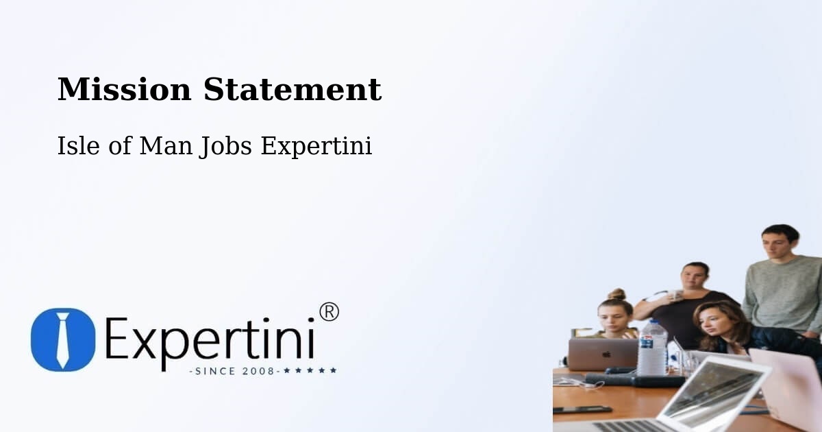Corporate Mission – Ballabeg - Isle of Man Jobs Expertini