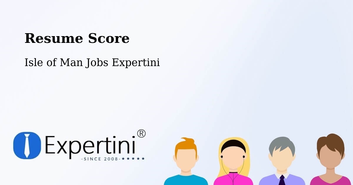Resume Score & Job Description Match Tool – Ballabeg - Isle of Man Jobs Expertini